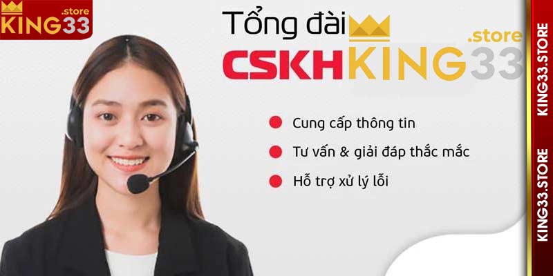 Liên Hệ King33 - CSKH Hỗ Trợ Người Chơi Chuyên Nghiệp