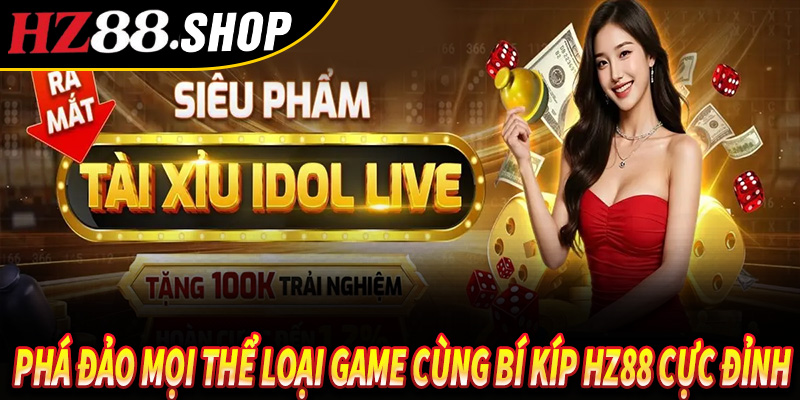Phá đảo mọi thể loại game cùng Bí Kíp Hz88 cực đỉnh